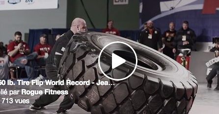 Strongman : Jean-Francois Caron établit un nouveau record du monde au Tire Flip (650 kg)