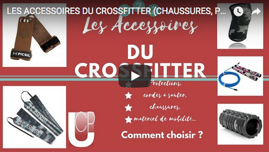 Les accessoires incontournables du CrossFitter – par UCP Muscu