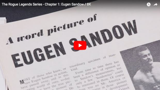 The Rogue Legends Series : Eugen Sandow, le père du culturisme moderne