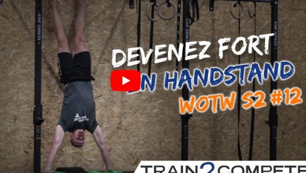 Comment être plus fort en handstand pour le CrossFit ®* ?
